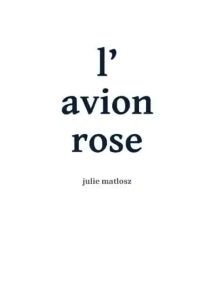 Julie Matlosz, l'avion rose
